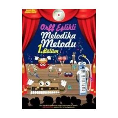 Orff Eşlikli Melodika Metodu 1. Bölüm