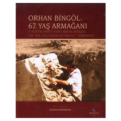 Orhan Bingöle 67.Yaş Armağanı