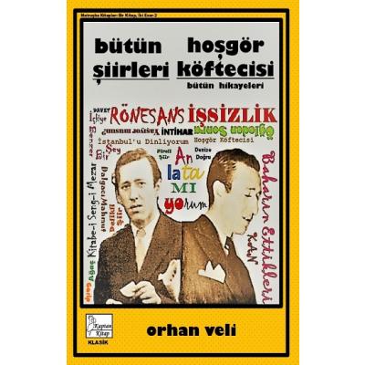 Orhan Veli-Bütün Şiirleri-Hoşgör Köftecisi