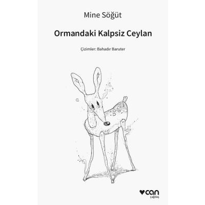 Ormandaki Kalpsiz Ceylan (Ciltli)