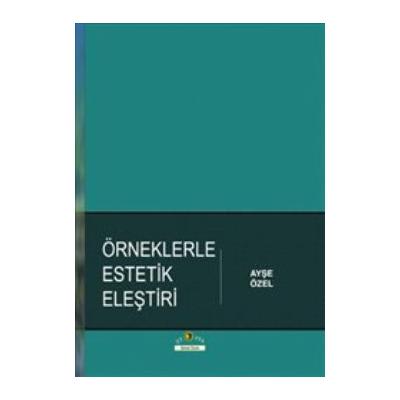 Örneklerle Estetik Eleştiri