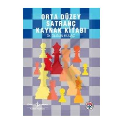 Orta Düzey Satranç Kaynak Kitabı