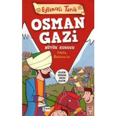 Osman Gazi Büyük Kurucu Eğlenceli Tarih