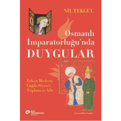 Osmanlı İmparatorluğu’nda Duygular