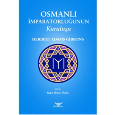 Osmanlı İmparatorluğunun Kuruluşu