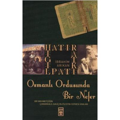 Osmanlı Ordusunda Bir Nefer