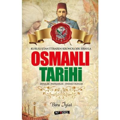 Osmanlı Tarihi - Savaşlar - Padişahlar - Önemli Olaylar