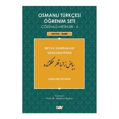 Osmanlı Türkçesi Öğrenim Seti - Beyaz Zambaklar Memleketinde