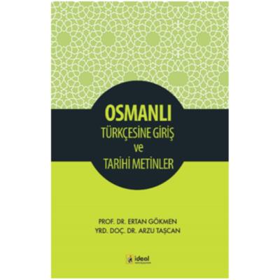 Osmanlı Türkçesine Giriş Ve Tarihi Metinler