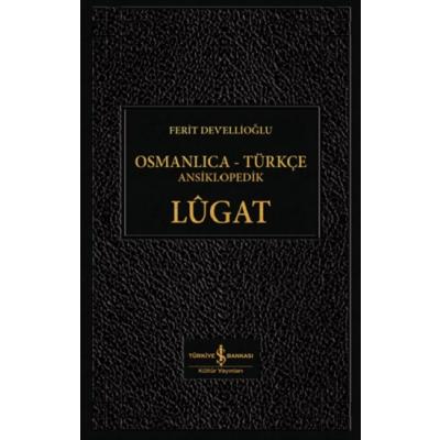 Osmanlıca - Türkçe Ansiklopedik Lügat (Ciltli)