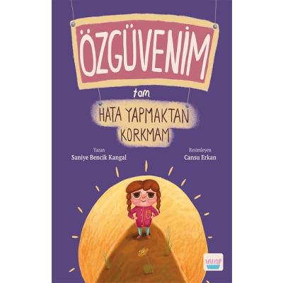 Özgüvenim Tam Hata Yapmaktan Korkmam