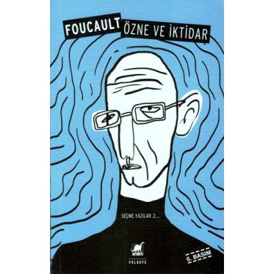 Özne ve İktidar - Seçme Yazılar 2