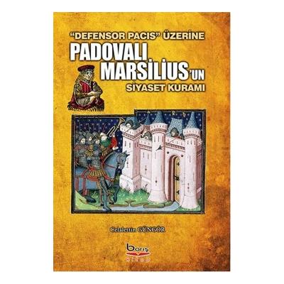 Padovalı Marsilius'un Siyaset Kuramı