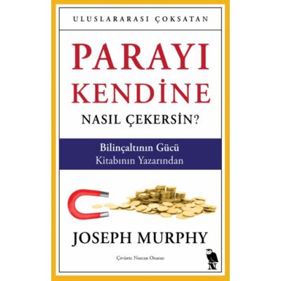 Parayı Kendine Nasıl Çekersin?