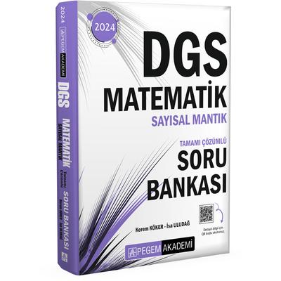 Pegem Yayınları 2024 DGS Matematik Sayısal Mantık Tamamı Çözümlü Soru Bankası