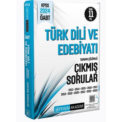 Pegem Yayınları 2024 KPSS ÖABT Türk Dili ve Edebiyatı Öğretmenliği Tamamı Çözümlü Çıkmış Sorular