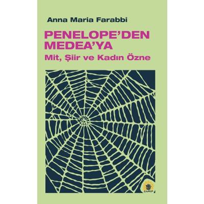 Penelope’den Medea’ya