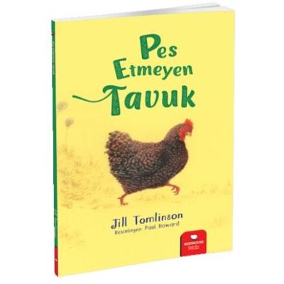 Pes Etmeyen Tavuk
