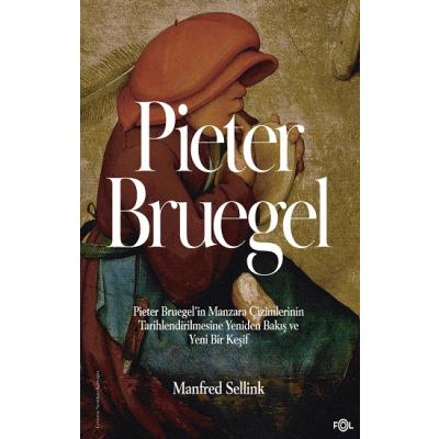 Pieter Bruegel’in Manzara Çizimlerinin Tarihlendirilmesine Yeniden Bakış ve Yeni Bir Keşif