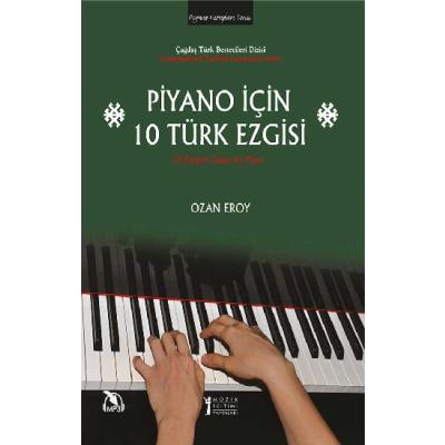 Piyano İçin 10 Türk Ezgisi