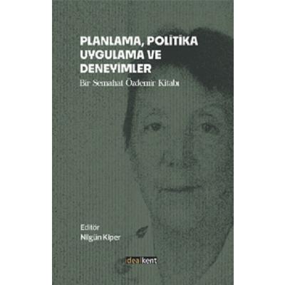 Planlama, Politika, Uygulama Ve Deneyimler