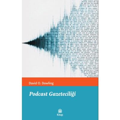Podcast Gazeteciliği