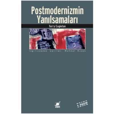 Postmodernizmin Yanılsamaları