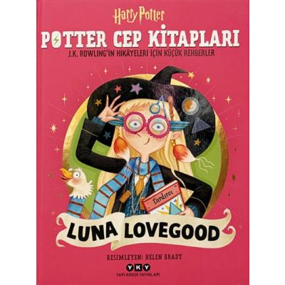 Potter Cep Kitapları – Luna Lovegood J.K. Rowling’in Hikâyeleri İçin Küçük Rehberler