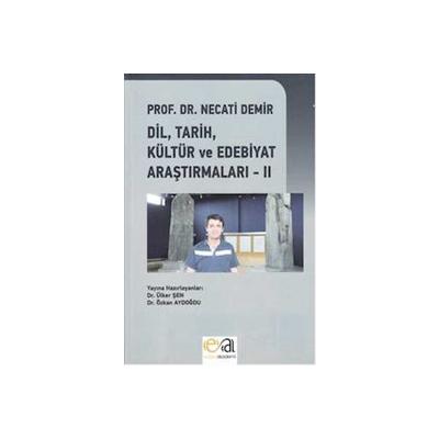 Prof. Dr. Necati Demir Dil Tarih Kültür Ve Edebiyat II