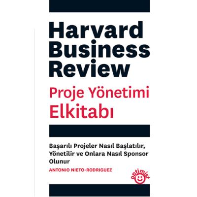 Proje Yönetimi Elkitabı - Harvard Business Review