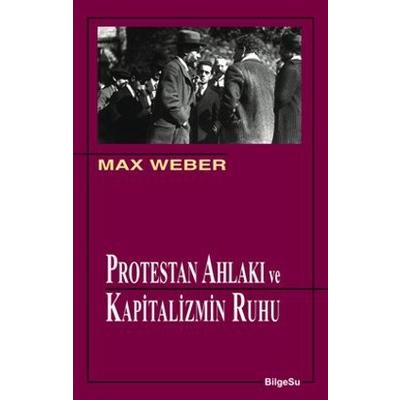 Protestan Ahlakı ve Kapitalizmin Ruhu
