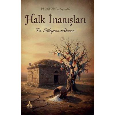Psikososyal Açıdan Halk İnanışları