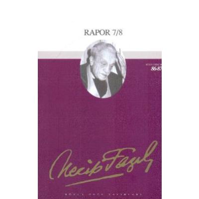 Rapor 7/8 : 72 - Necip Fazıl Bütün Eserleri