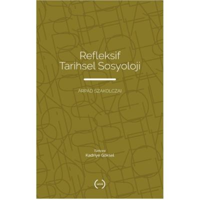 Refleksif Tarihsel Sosyoloji