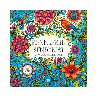 Renklerin Senfonisi - Her Yaş için Mandala