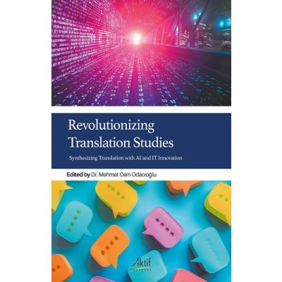 Revolutionizing Translation Studies