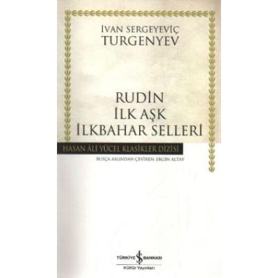 Rudin İlk Aşk İlkbahar Selleri
