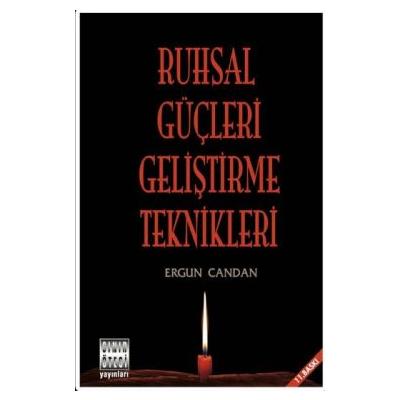 Ruhsal Güçleri Geliştirme Teknikleri