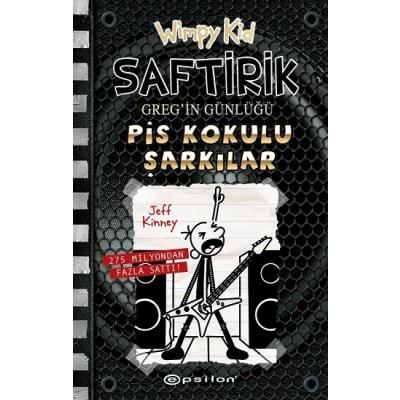 Saftirik Greg’in Günlüğü 17: Pis Kokulu Şarkılar (Ciltli)