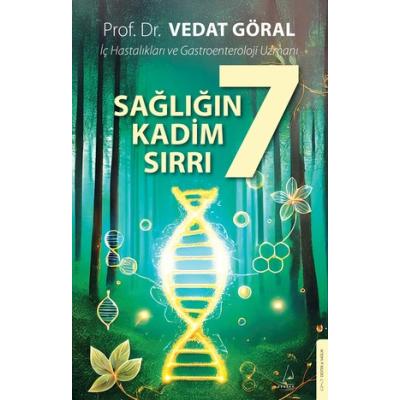 Sağlığın 7 Kadim Sırrı