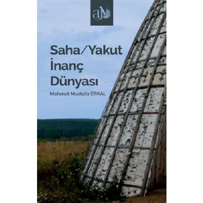 Saha/Yakut İnanç Dünyası