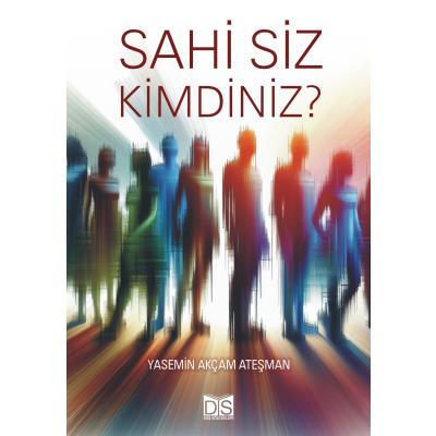 Sahi Siz Kimdiniz?