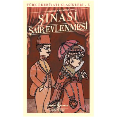 Şair Evlenmesi (Günümüz Türkçesiyle)