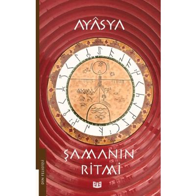Şamanın Ritmi (1. Kitap)
