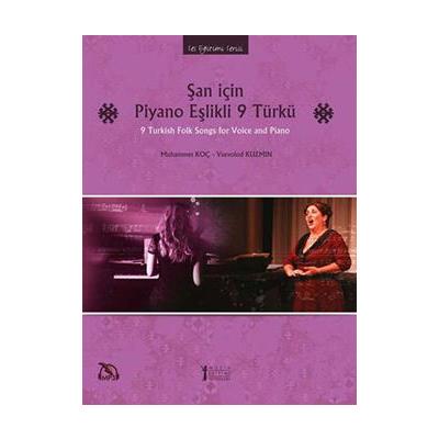 Şan İçin Piyano Eşlikli 9 Türkü