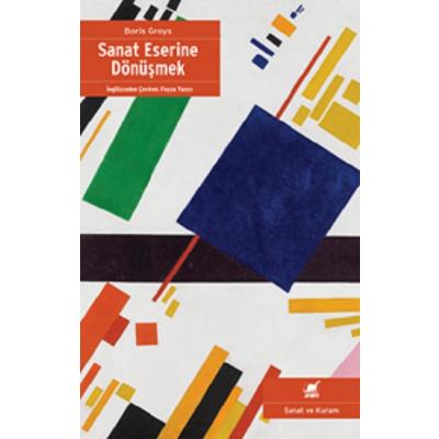 Sanat Eserine Dönüşmek
