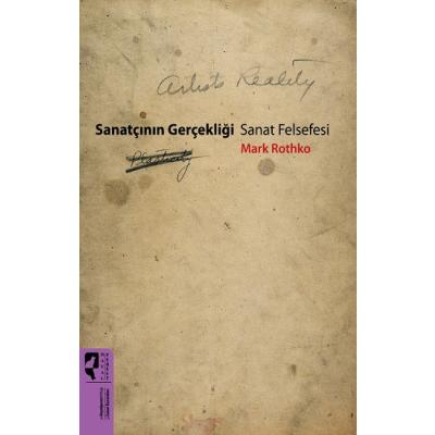 Sanatçının Gerçekliği Sanat Felsefesi