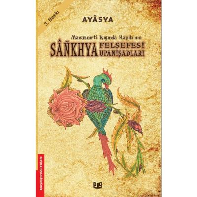 Sankhya Felsefesi ve Upanişadları (1. Kitap)