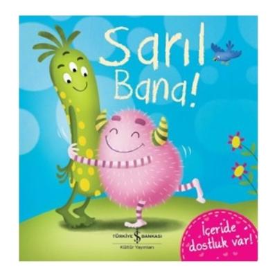 Sarıl Bana !