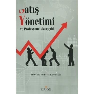 Satış Yönetimi ve Profesyonel Satışçılık